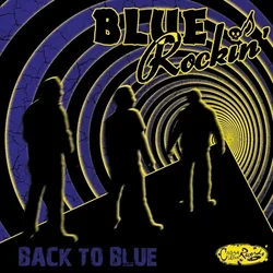 Blue Rockin - Back To Blue (Limited Edition) (LP)