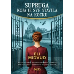 Supruga koja je sve stavila na kocku