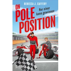 On Pole Position. Nur einer kann gewinnen.