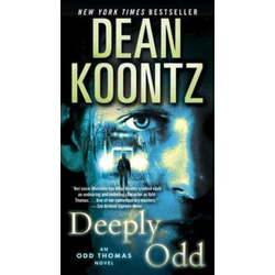 Deeply Odd : An Odd Thomas Novel