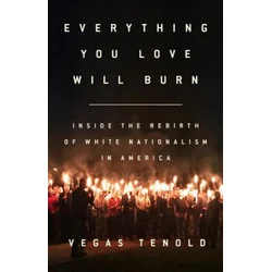 Everything You Love Will Burn