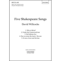 WILLCOCKS:FIVE SHAKESPEARE SONGS UPPER VOICES