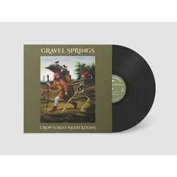 Gravel Springs - Crows Nest Meditations (Limited Edition) (LP)