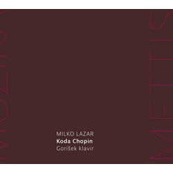 KODA CHOPIN/LAZAR,GORIŠEK