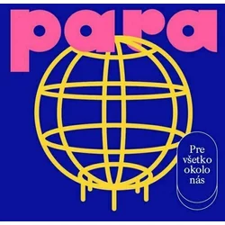Para - Pre všetko okolo nás (CD)