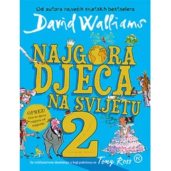 Najgora djeca na svijetu 2