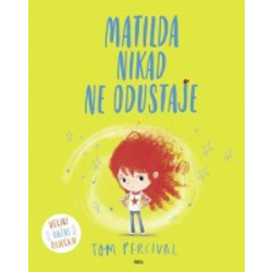 Matilda nikad ne odustaje