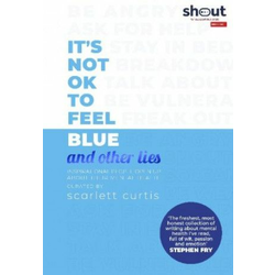 Its Not OK to Feel Blue (and other lies)