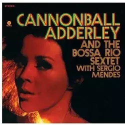 Cannonball Adderley & Sérgio Mendes - Cannonballs Bossa Nova (LP)