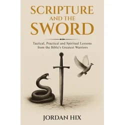 Scripture and the Sword