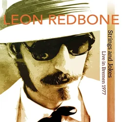 Leon Redbone - Strings And Jokes (Live In Bremen 1977) (Limited Edition) (2 LP)