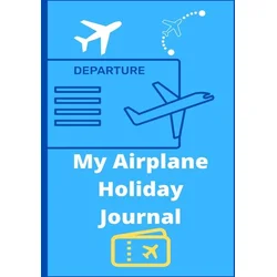 My Airplane Holiday Journal