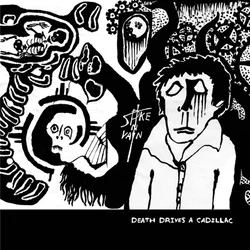 Spike In Vain - Death Drives A Cadillac (LP)