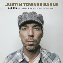 Justin Townes Earle - All In: Unreleased & Rarities (Deluxe Edition) (2 LP)
