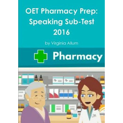 Oet Pharmacy Prep: Speaking Sub-test