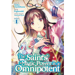 Saints Magic Power is Omnipotent (Manga) Vol. 1