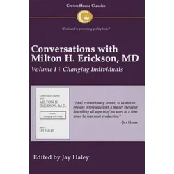 Conversations with Milton H. Erickson MD