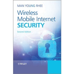 WIRELESS MOBILE INTERNET SECURITY, Man Young Rhee