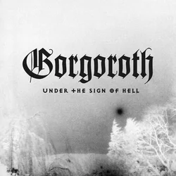 Gorgoroth - Under The Sign Of Hell (Reissue) (Limited Edition) (White/Black Coloured) (LP)