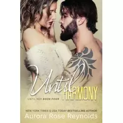 Until Harmony: Until Her/ Until Him book 6