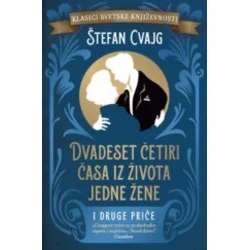 Dvadeset četiri časa iz života jedne žene i druge priče