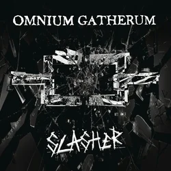 Omnium Gatherum - Slasher (45 RPM) (180 g) (12 EP)