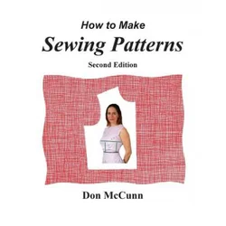 How to Make Sewing Patterns, second edition