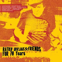 Ratko Divjak and Friends - For 70 Years (2LP)
