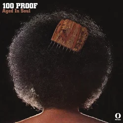 100 Proof Aged In Soul - 100 Proof (Reissue) (LP)