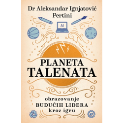 Planeta talenata - Dr Aleksandar Ignjatović Pertini ( 14731 )