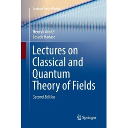 Lectures on Classical and Quantum Theory of Fields