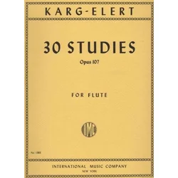 KARG-ELERT:30 STUDIES OP.107 FOR FLUTE