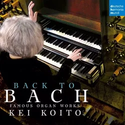 BACK TO BACH/KEI KOITO ORGAN