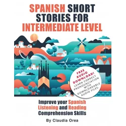 Spanish Short Stories for Intermediate Level