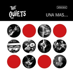 The Quiets - Una Mas... (LP)