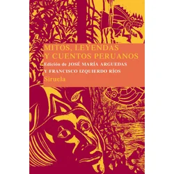 Mitos, leyendas y cuentos peruanos