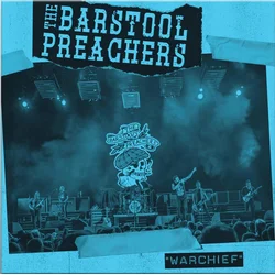 The Barstool Preachers Warchief (Blue 7 Vinyl LP)