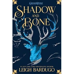 Shadow and Bone