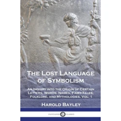 The Lost Language of Symbolism