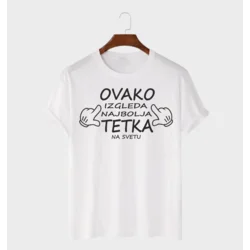 MAFIMI Ženska majica Ovako izgleda najbolja tetka, Bela
