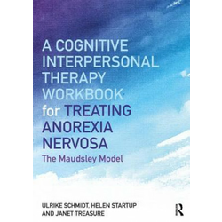 Cognitive-Interpersonal Therapy Workbook for Treating Anorexia Nervosa
