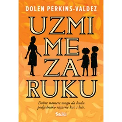 Uzmi me za ruku - Dolen Perkins-Valdez ( ST0129 )