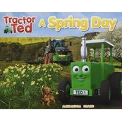 Tractor Ted A Spring Day