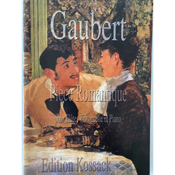 GAUBERT:PIECE ROMANTIQUE POUR FLUTE,VIOLONCELLE ET PIANO