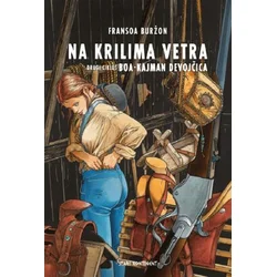 Na krilima vetra 2 Boa-Kajman devojčica - Fransoa Buržon
