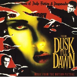 From Dusk Till Dawn Music From The Motion Picture (Vinyl LP)