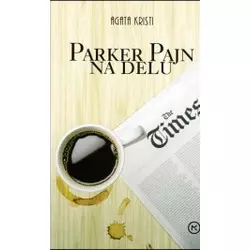 Parker Pajn na delu