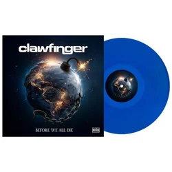 Clawfinger - Before We All Die (Gatefold Sleeve) (Limited Edition) (Water - Transparent Blue Coloured) (LP)