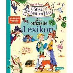 Die Schule der magischen Tiere - Das offizielle Lexikon
