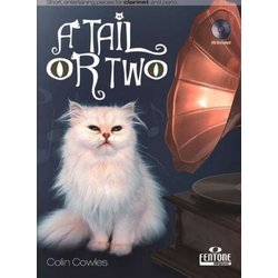 COWLES:A TAIL OR TWO CLARINET AND PIANO + CD